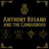 Anthony Rosano And The Conqueroos: CD