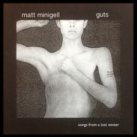 Guts by Matt Minigell