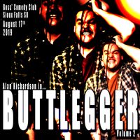 Buttlegger Vol. 2