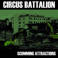 Scumming Attractions by Circus Battalion