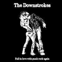 Fall in love with punk rock again by The Downstrokes