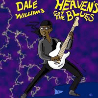 HEAVEN'S GOT THE BLUES by Dizzy Dale Williams