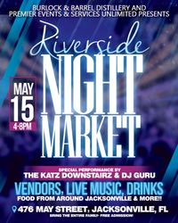 Riverside Night Market - w/ The Katz Downstairs