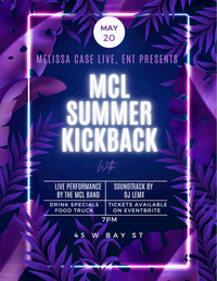 MCL Summer Kickback