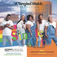 Single Sh¡t: The Stage Play