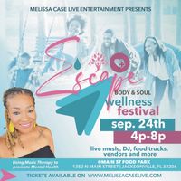 Melissa Case Live presents: Escape - Body and Soul Wellness Festival