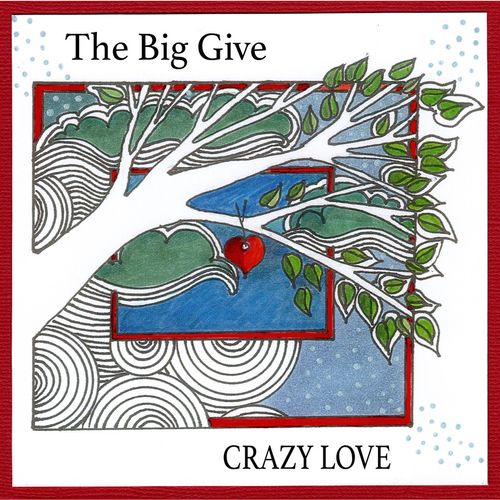 Songs from "The Big Give"