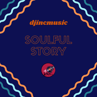Soulful Story by djincmusic