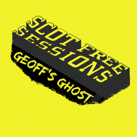 Geoff's Ghost by Scot Free Sessions