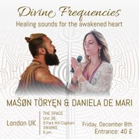 London: Mason Töryen & Daniela de Mari "Devine Frequencies" (Concierto) 