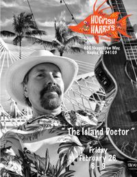 The Island Doctor at Hogfish Harry's 