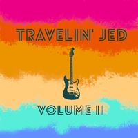 Volume II by Travelin' Jed