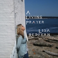A living prayer  by Lisa Redfern