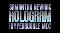  Hologram (Hyperbubble Mix) / Official Lyric Video premiere / 7pm Central 