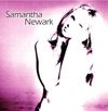 SAMANTHA NEWARK (Downloadl only): SAMANTHA NEWARK 2008 POP / ELECTRONICA RELEASE