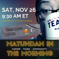 November Matundan in the Morning... Thanksgiving Edition Livestream