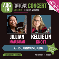 ArtBarnMusic House Concert featuring Jillian Matundan and Kellie Lin Knott and special guest Marcy Cochran