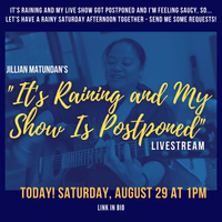 It's Raining and My Show is Postponed Livestream