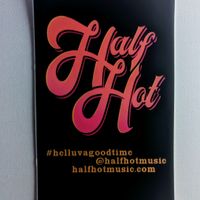 Half Hot Sticker