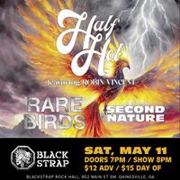 Half Hot Featuring: Robin Vincent, Rare Birds, and Second Nature at Blackstrap Rock Hall