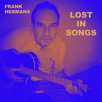 Lost In Songs by Frank Hermans
