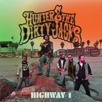 Highway 1 by Hunter & The Dirty Jacks