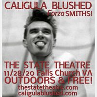 Caligula Blushed: A Tribute to the Smiths & Morrissey