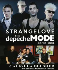 Caligula Blushed | Smiths/Morrissey Tribute & Strangelove: The Depeche Mode Experience