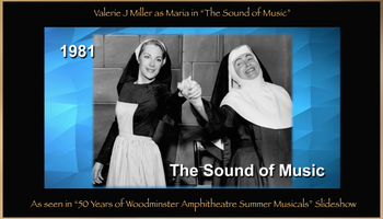 Valerie J Miller: Valerie Miller as Maria, The Sound of Music, Woodminster Amphitheatre Oakland CA. I received Woodminster "Performer of the Year" award for this role. So happy to see this photo! -Valerie J Miller
