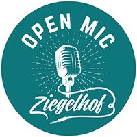 Ziegelhof Open Mic