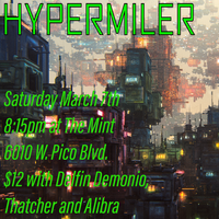 Hypermiler w/ Delfin Demonio, Thatcher, Alibra and Velvateen