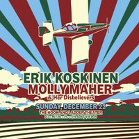 Erik Koskinen Band w/ Molly Maher & her Disbelievers 