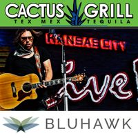 Drew Six at Bluhawk Cactus Grill (new location!)