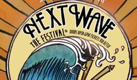 Next Wave Festival ~