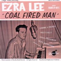 COAL FIRED MAN by Ezra Lee & The Round Up Boys