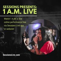 1 A.M. on Sessions Live