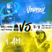 1 A.M. Versus Versoul