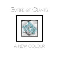 A New Colour von Empire of Giants