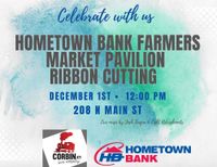 Hometown Bank Farmers Market Pavilion Ribbon Cutting