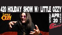 Little Ozzy 420 Show