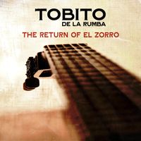 The Return of El Zorro by Tobito
