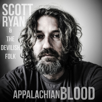 AppalachianBlood  by Scott Ryan & the Devilish Folk