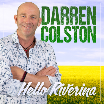 Darren Colston New single Hello Riverina

