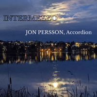 "INTERMEZZO" - Easy Listening Accordion by JON PERSSON, Accordion