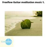 Guitar "freeflow" meditation music 1. by Tim Edey by Tim Edey