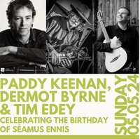 Paddy Keenan, Dermot Byrne & Tim Edey - Seamus Ennis centre, Naul, Dublin