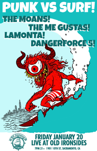 The Moans / The Me Gustas / Lamonta / Dangerforce 5