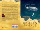 NEW 2015! The Broken Whale (Poetry & Lyrics Collection - Physical Book - Paperback)