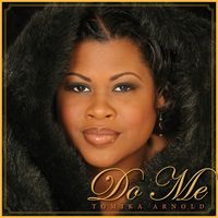 Do Me by Tomika Arnold