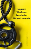 Improv Workout Bundle for Bb instruments